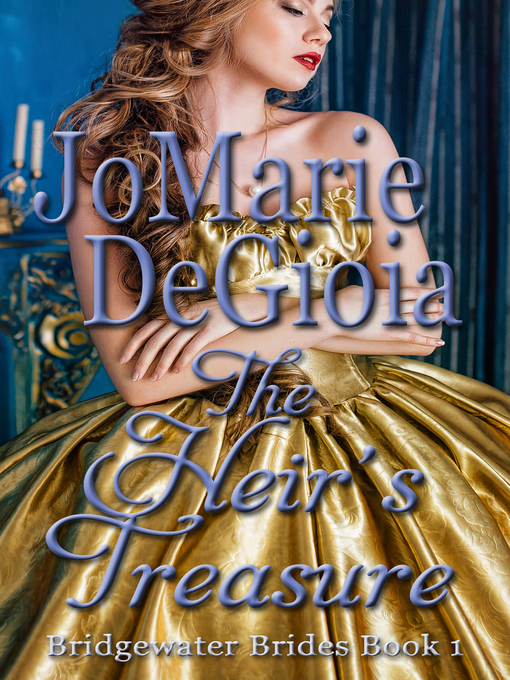 Title details for The Heir's Treasure by JoMarie DeGioia - Available